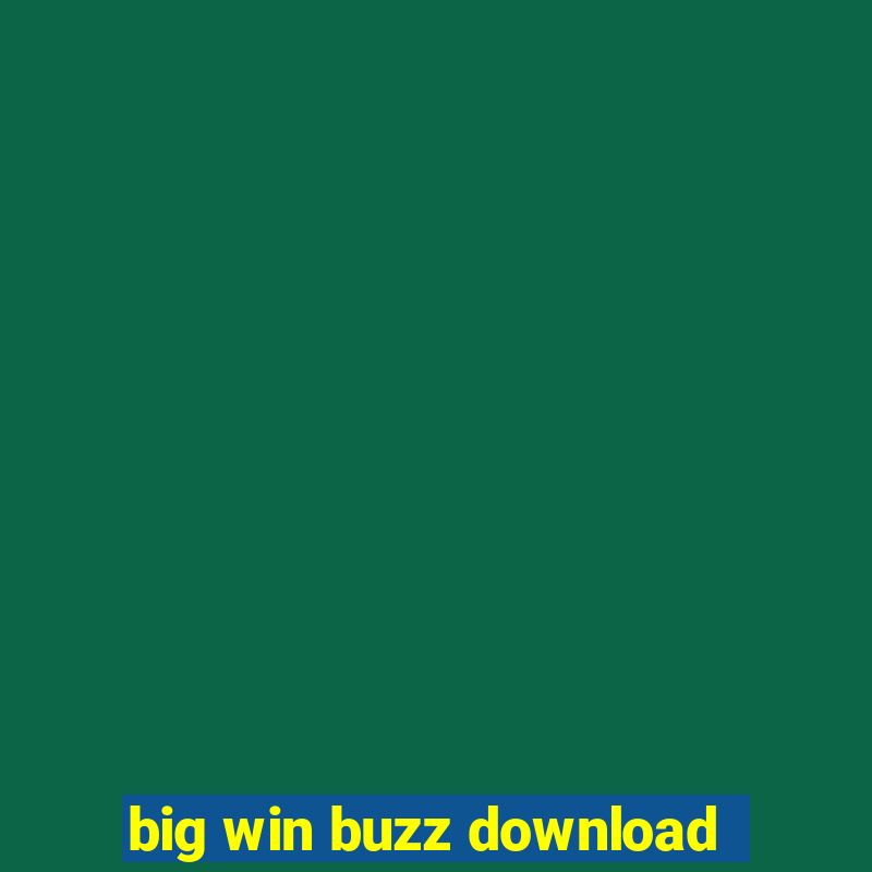 big win buzz download